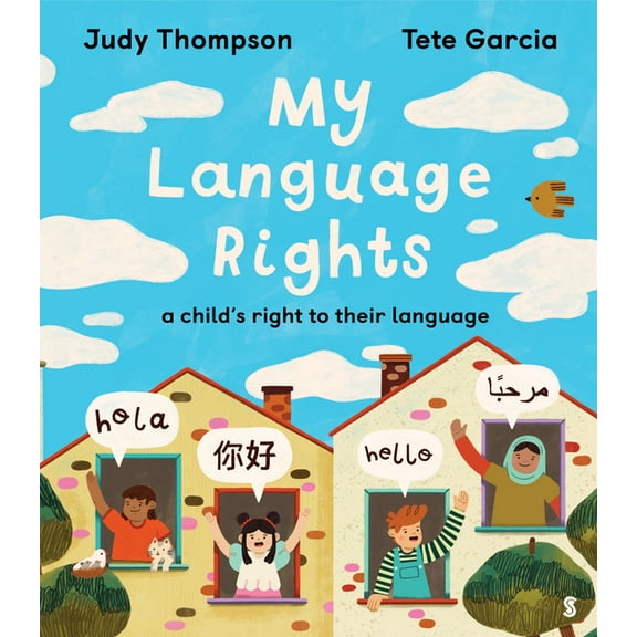 My Language Rights: A Child's Right to Their Language, (Hardcover)