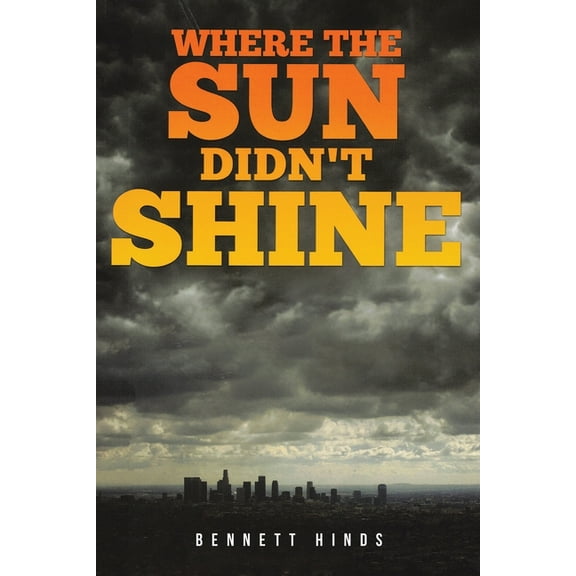 Where the Sun Didn't Shine, (Paperback)