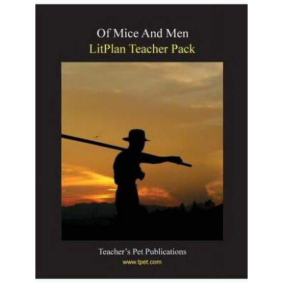 Litplan Teacher Pack : Of Mice and Men