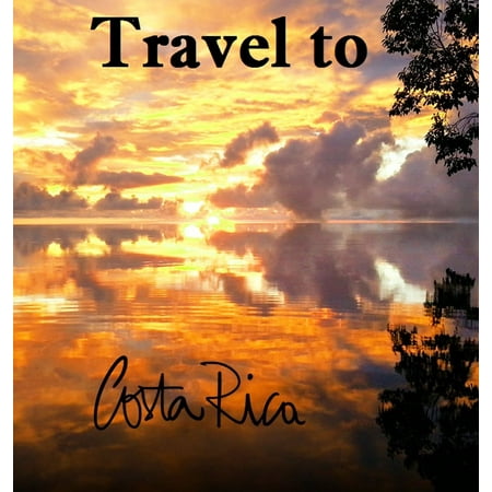 Travel to Costa Rica - eBook