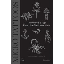 Micro Tattoos: The World's Top Fine Line Tattoo Artists, (Hardcover)