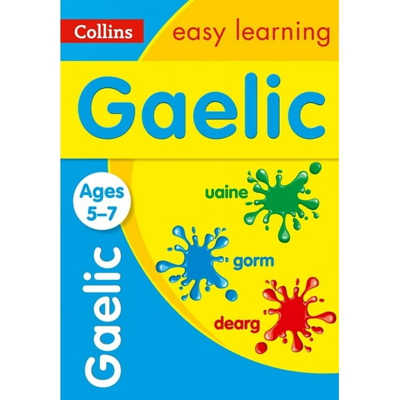 Easy Learning Gaelic: Ages 5-7 (Paperback)