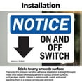 thumbnail image 3 of (2 Pack) On And Off Switch Sign With Symbol OSHA Notice Sign 18 Inch X 12 Inch Vinyl Label Decal Sticker Weather Resistant, UV Protected for Workplace, Business, and Construction Site,, 3 of 7