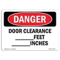 thumbnail image 1 of SignMission OS-DS-A-1824-L-2471 18 x 24 in. OSHA Danger Sign - Door Clearance Feet Inches, 1 of 1
