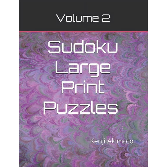 Large Print Puzzle Books for Kids and Adults: Sudoku Large Print Puzzles Volume 2: Easy Medium Hard Puzzles (Paperback)