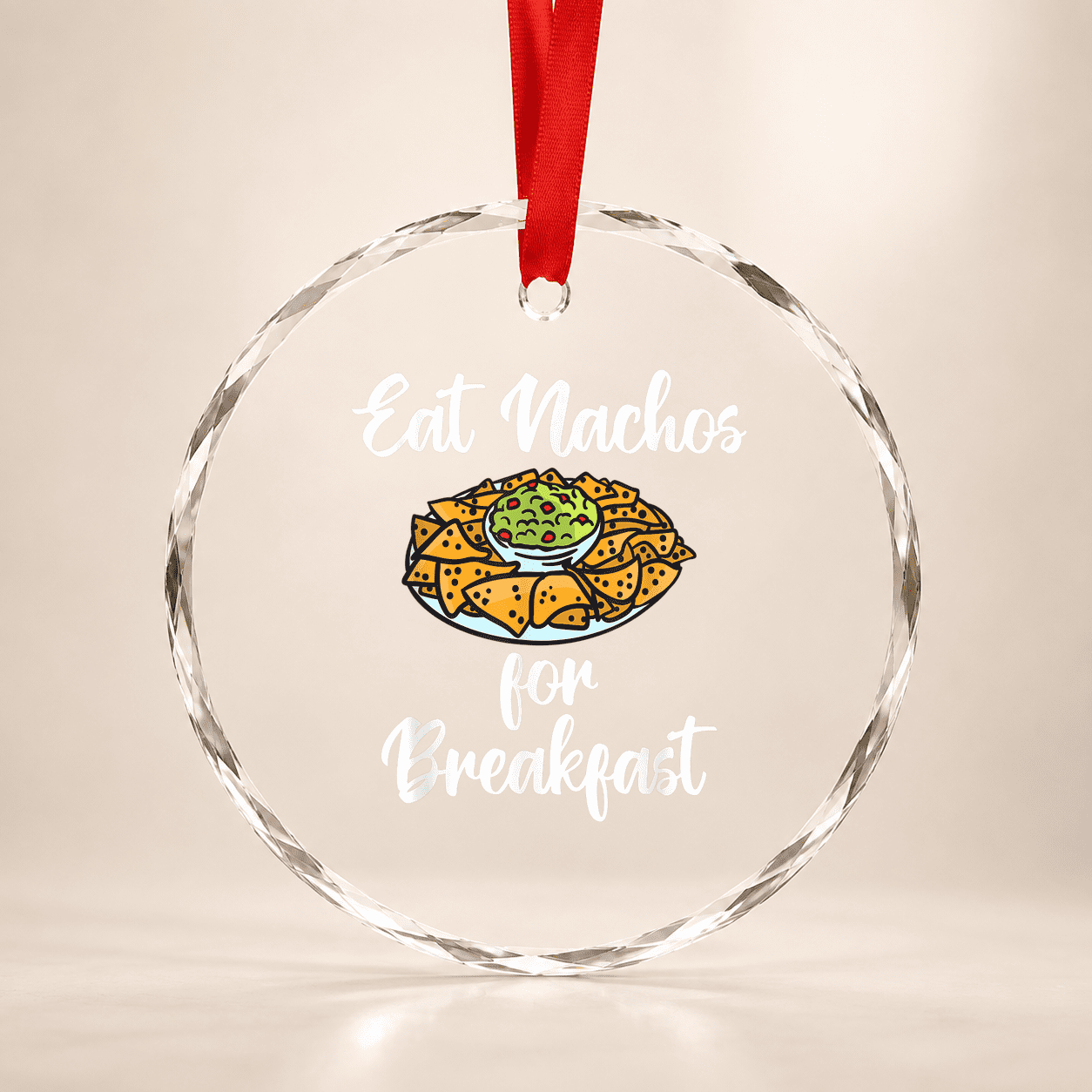 Eat Nachos For Breakfast Snack Food Mexican Glass Ornament