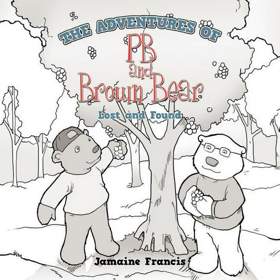 Adventures of Pb and Brown Bear : Lost and Found