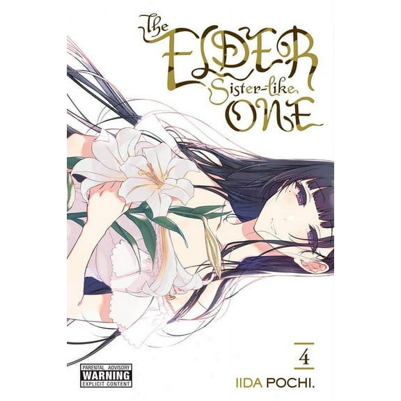 Elder Sister-Like One The Elder Sister-Like One, Vol. 4, Book 4, (Paperback)