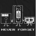 thumbnail image 2 of Never Forget Retro Funny Novelty Graphic T-Shirt, 2 of 3