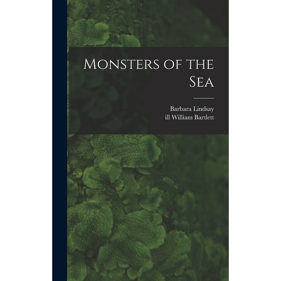 Monsters of the Sea, (Hardcover)