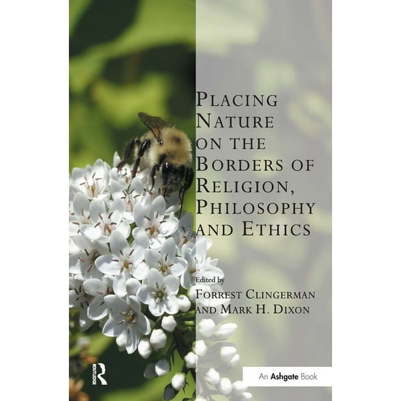 Transcending Boundaries in Philosophy an Placing Nature on the Borders of Religion, Philosophy and Ethics, (Paperback)