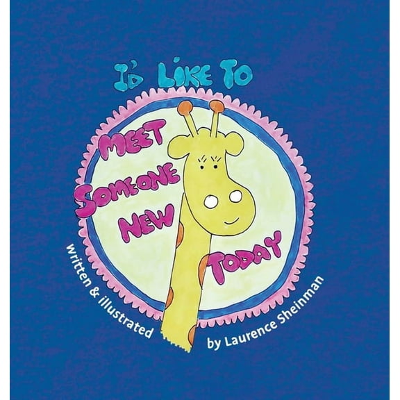 I'd Like To Meet Someone New Today, (Hardcover)