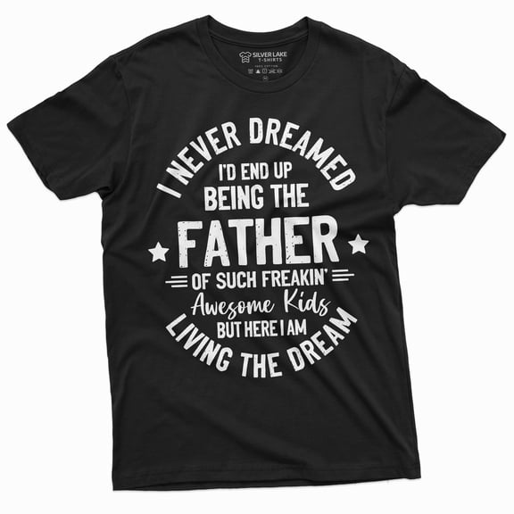Men'S Father'S Day Humor Shirt Gift For Husband Papa Daddy Shirt Gift From Kids Daughter Son T-Shirt