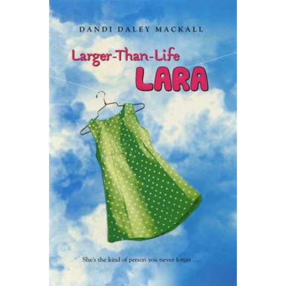 Pre-Owned Larger-Than-Life Lara (Hardcover) 0525477268 9780525477266