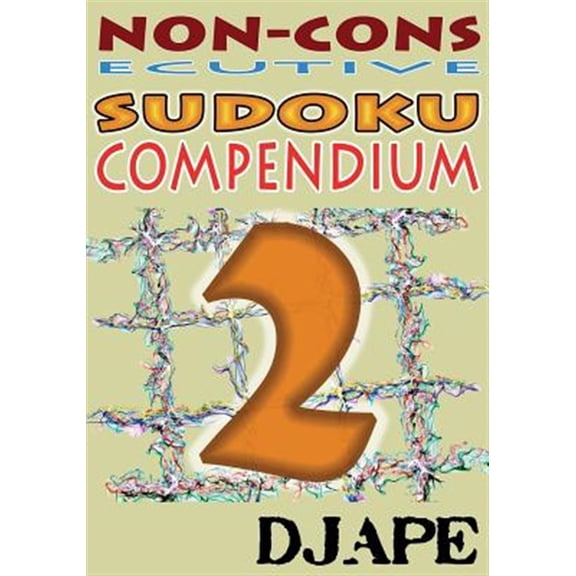 Pre-Owned Consecutive and Non-Consecutive Sudoku Puzzle Books: Non-Consecutive Sudoku Compendium (Series #2) (Paperback)