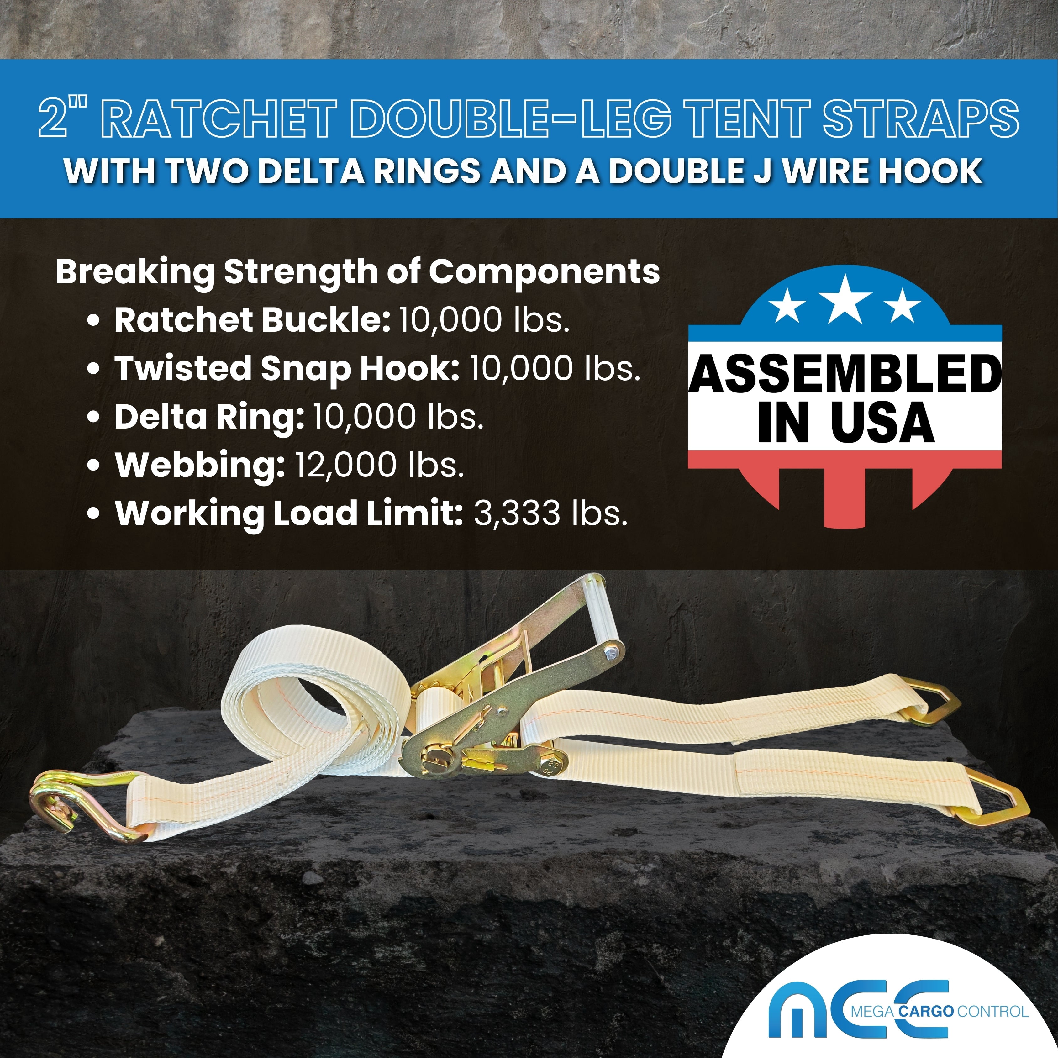 Mega Cargo Control USA 2" x 10' Ratchet Tie-Down Double Leg Tent Strap With Delta Ring & J Hook for Event & Canopy