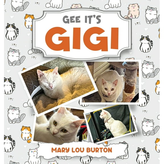 Gee It's Gigi, (Hardcover)