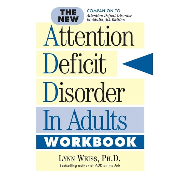 Pre-Owned The New Attention Deficit Disorder in Adults Workbook (Paperback) 1589792483 9781589792487