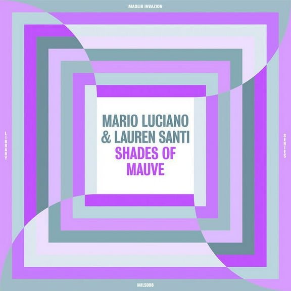 Luciano,Mario / Santi,Lauren - Shades Of Mauve - Music & Performance - Vinyl
