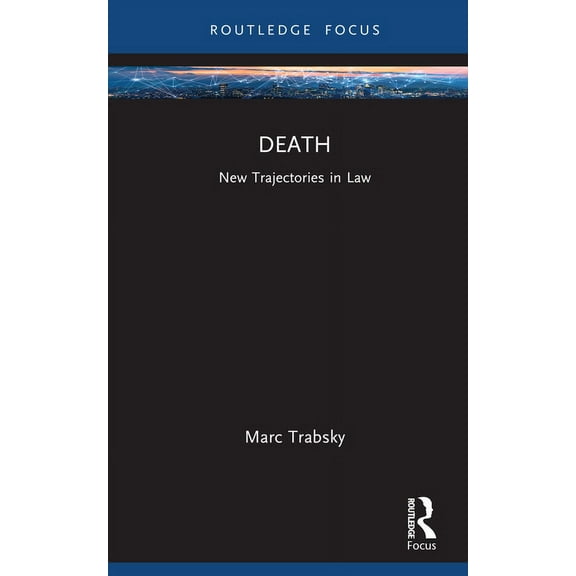 New Trajectories in Law Death: New Trajectories in Law, (Hardcover)