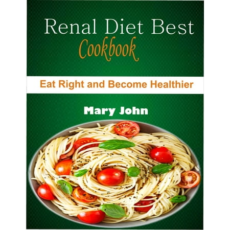 Renal Diet Best Cookbook - eBook