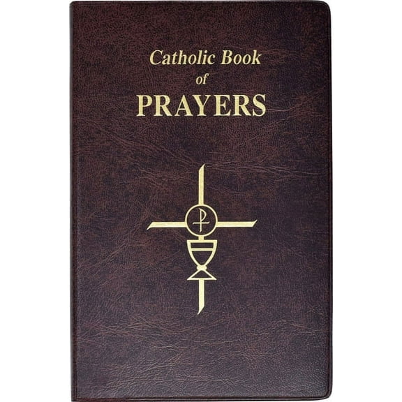 Catholic Book of Prayers: Popular Catholic Prayers Arranged for Everyday Use, (Paperback)