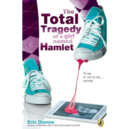 Pre-Owned The Total Tragedy of a Girl Named Hamlet (Paperback) 0142417483 9780142417485