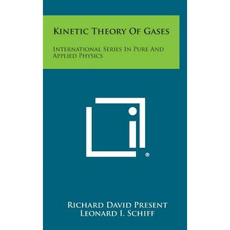 Kinetic Theory of Gases : International Series in Pure and Applied