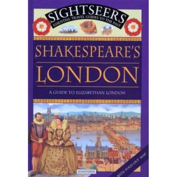 Pre-Owned Shakespeare's London: A Guide to Elizabethan London (Sightseers) (Hardcover) 0753452340 9780753452349