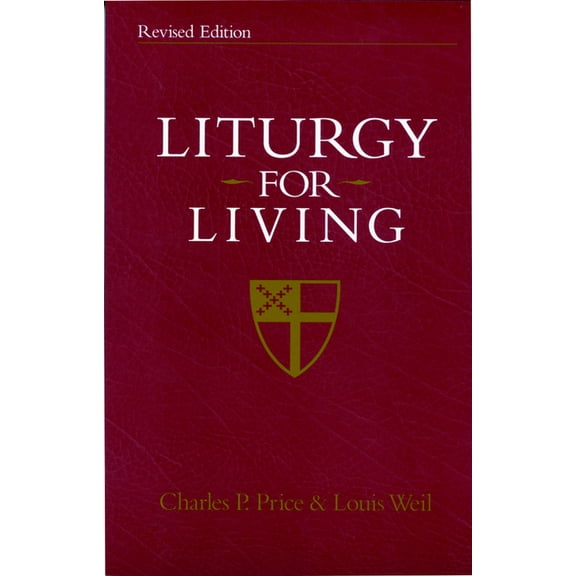 Liturgy for Living: Revised Edition, (Paperback)