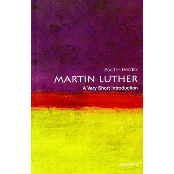 Pre-Owned Martin Luther: A Very Short Introduction (Paperback) 0199574332 9780199574339