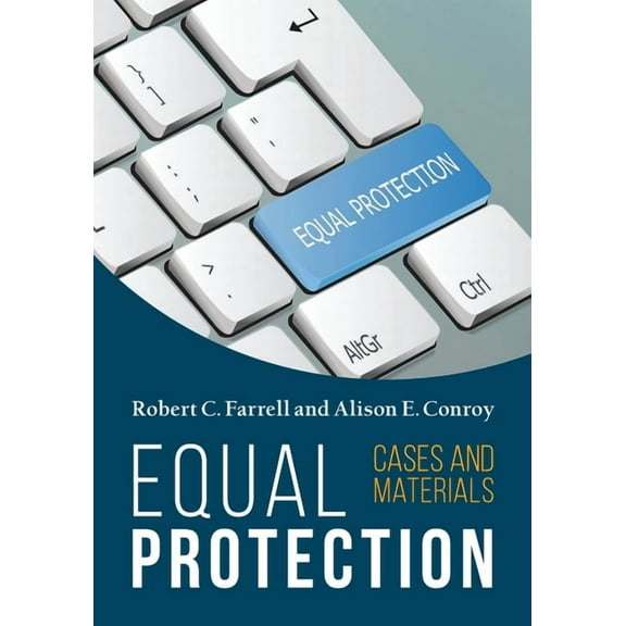 Equal Protection, Cases and Materials - Second Edition, (Paperback)