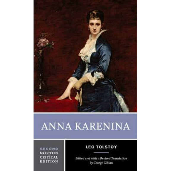 Pre-Owned Anna Karenina: A Norton Critical Edition (Paperback) 0393966429 9780393966428