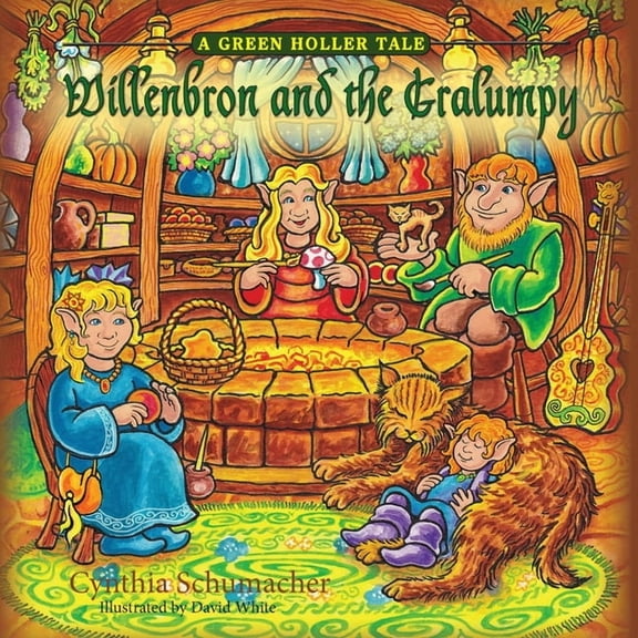 Willenbron and the Gralumpy, A Green Holler Tale (Paperback)