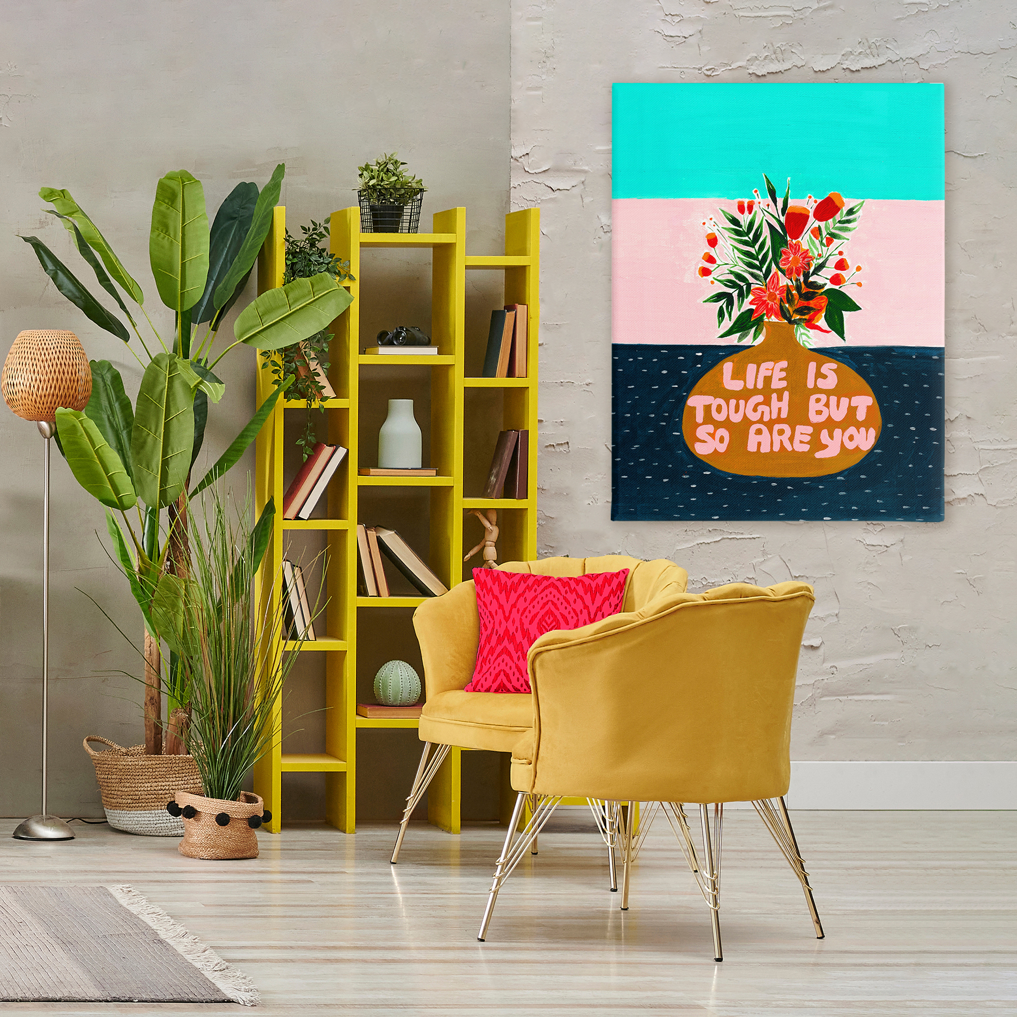 Life Tough So Are You Canvas Wall Art, design by Nabeela Rumi