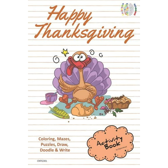 Happy Thanksgiving Activity Book Coloring, Mazes, Puzzles, Draw, Doodle and Write: Creative Noggins for Kids Thanksgivin, (Paperback)