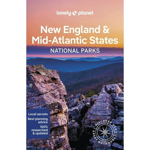 National Parks Guide Lonely Planet New England & the Mid-Atlantic's National Parks, (Paperback)
