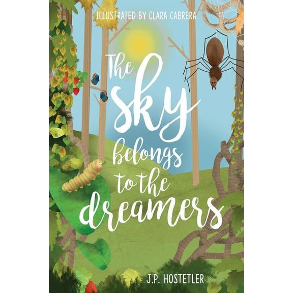The Sky Belongs to the Dreamers, (Paperback)