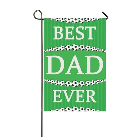 MYPOP Soccer Theme Best Dad Ever Birthday Gift Garden Flag House Banner 12 x 18