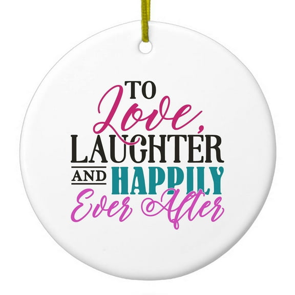 DistinctInk Hanging Ceramic Christmass Tree Ornament with Gold String - Great Gift / Present - 2 3/4 inch diameter - Love Laughter & Happily Ever After