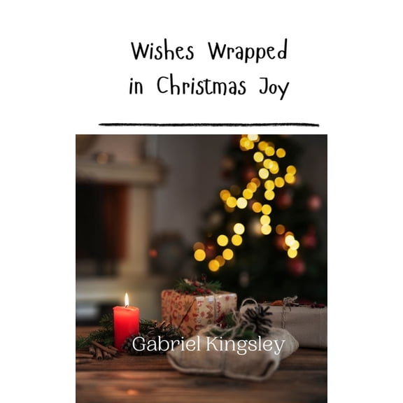 Wishes Wrapped in Christmas Joy, (Paperback)
