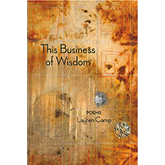 Pre-Owned This Business of Wisdom (Paperback) 0982696825 9780982696828