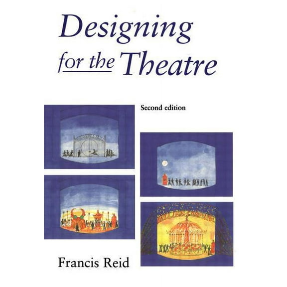 Designing for the Theatre, (Paperback)