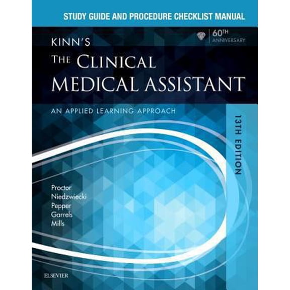 Pre-Owned Study Guide and Procedure Checklist Manual for Kinn's the Clinical Medical Assistant: An Applied Learning Approach (Paperback) 0323396747 9780323396745