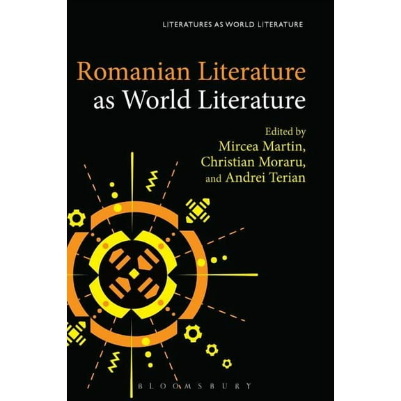 Literatures as World Literature Romanian Literature as World Literature, (Paperback)