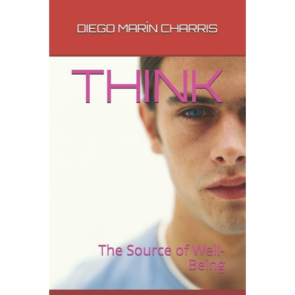 Think : The Source of Well-Being (Paperback)