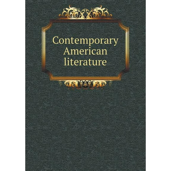 Contemporary American literature (Paperback)