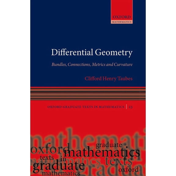 Oxford Graduate Texts in Mathematics: Differential Geometry (Hardcover)