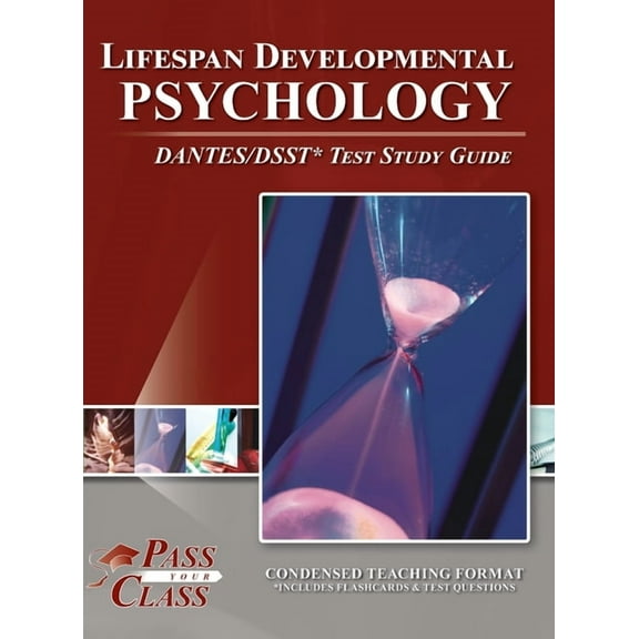 Lifespan Developmental Psychology DANTES/DSST Test Study Guide, (Hardcover)