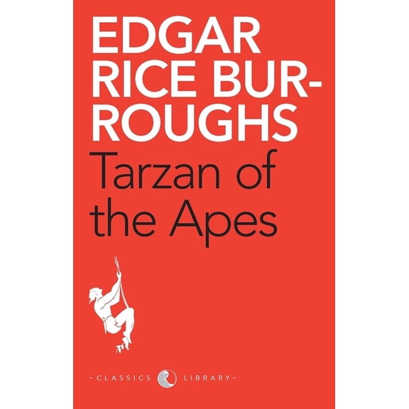 Tarzan of the Apes, (Paperback)